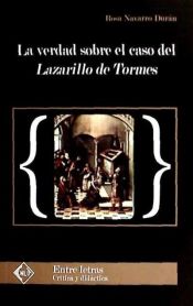 Portada de La verdad sobre el caso del Lazarillo de Tormes