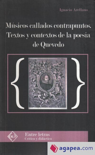 Musicos callados contrapuntos: textos y contextos en Quevedo