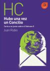 Hubo una vez un Concilio (carta a un joven sobre el Vaticano II)