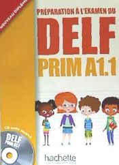 Portada de DELF prim A1.1. Livre de l'élève + cd audio