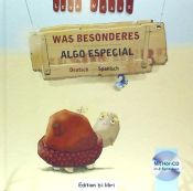 Portada de Was Besonderes. Kinderbuch Deutsch-Spanisch