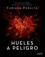 Portada de Hueles a peligro. Vol. I (Ebook)