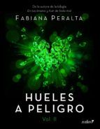 Portada de Hueles a peligro. Vol. II (Ebook)