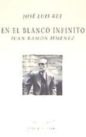 Portada de En El Blanco Infinito Juan Ramon Jimenez