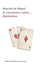 Portada de A CORAZONES ROTOS...DIAMANTES