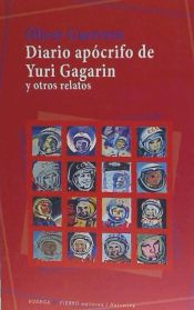 Portada de Diario apócrifo de Yuri Gagarín y otros relatos
