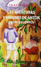 Portada de LAS AVENTURAS Y VISIONES DE ANTÓN