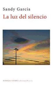 Portada de La luz del silencio