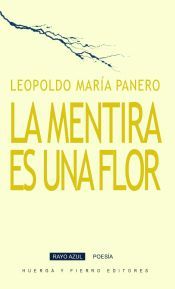 Portada de La mentira es una flor