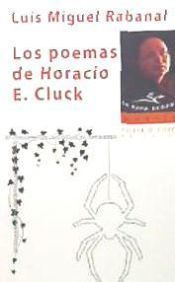 Portada de Los poemas de Horacio E. Cluck