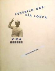 Portada de FEDERICO GARCIA LORCA.VIDA