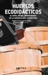Huertos Ecodid&aacute;cticos