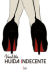 Huida Indecente (Ebook)