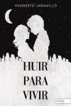 Huir para vivir