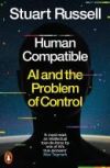 Human Compatible : AI and the Problem of Control