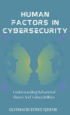 Human Factors In Cybersecurity