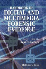 Portada de Handbook of Digital and Multimedia Forensic Evidence