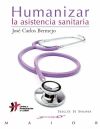 Humanizar la asistencia sanitaria