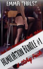 Portada de Humiliation Bundle #1: Four Hot Humiliation Erotic Short Stories (Ebook)