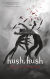 Hush, Hush. Saga Hush, Hush 1