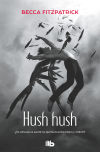 Hush Hush. Saga Hush Hush 1