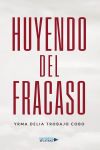 Huyendo del fracaso