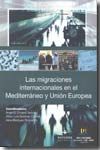 Portada de Las migraciones internacionales en el Mediterráneo y la Unión Europea