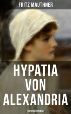 Portada de Hypatia von Alexandria: Historischer Roman (Ebook)