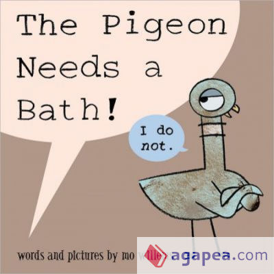 The Pigeon Needs a Bath!