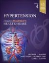 Hypertension: A Companion to Braunwald's Heart Disease