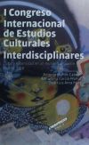 I CONGRESO INTERNACIONAL DE ESTUDIOS CULTURALES INTERDISCIPLINARES