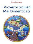 Portada de I Proverbi Siciliani Mai Dimenticati (Ebook)