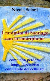 Portada de I cammini di Santiago con lo smartphone (seconda edizione, anno 2020) (Ebook)