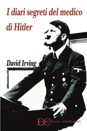 I diari segreti del medico di Hitler (Ebook)