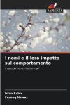 I nomi e il loro impatto sul comportamento