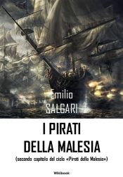 Portada de I pirati della Malesia (Ebook)