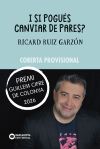 I si pogu&eacute;s canviar de pares?