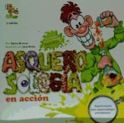 Portada de ASQUEROSOLOGIA EN ACCION