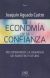 Portada de LA ECONOMIA DE LA CONFIANZA, de Joaquín Aguado Castro