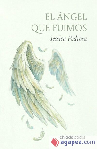 EL ANGEL QUE FUIMOS EL ANGEL QUE FUIMOS