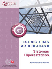 Portada de Estructuras Articuladas II. Sistemas Hiperestaticos