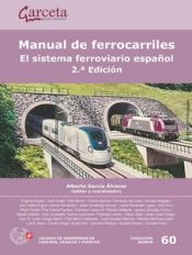 Portada de Manual De Ferrocarriles. El Sistema Ferroviario Español