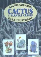 Portada de CACTUS Y PLANTAS GRASAS (MINI) GUIA ILUSTRADA
