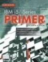 IBM i5/iSeries Primer 4th Edition