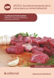 Portada de Acondicionamiento de la carne para su comercialización. INAI0108 - Carnicería y elaboración de productos cárnicos