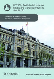 Portada de An&aacute;lisis del sistema financiero y procedimiento de c&aacute;lculo. ADGN0108 - Financiaci&oacute;n de empresas