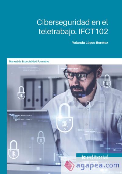 Ciberseguridad en el teletrabajo. IFCT102