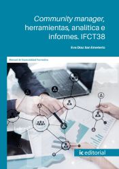 Portada de Community manager, herramientas, analítica e informes. IFCT38