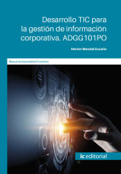 Portada de Desarrollo TIC para la gestión de información corporativa. ADGG101PO