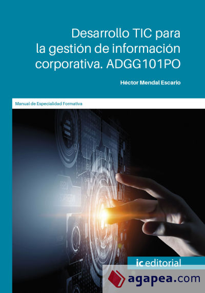 Desarrollo TIC para la gestión de información corporativa. ADGG101PO